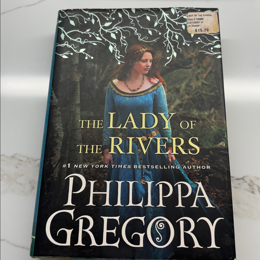 The Lady of the Rivers by Philippa Gregory : War of the Roses book 1 Hardcover